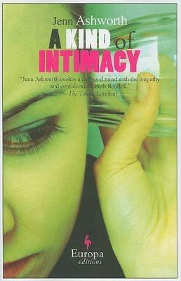 A kind of intimacy - Jenn Ashworth - copertina