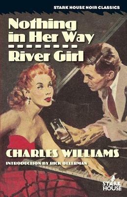 Nothing in Her Way / River Girl - Charles Williams - cover
