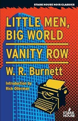 Little Men, Big World / Vanity Row - W R Burnett - cover