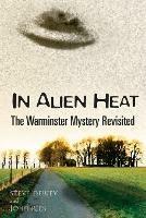 In Alien Heat: The Warminster Mystery Revisited