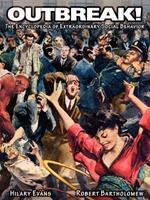 Outbreak!: The Encyclopedia of Extraordinary Social Behavior