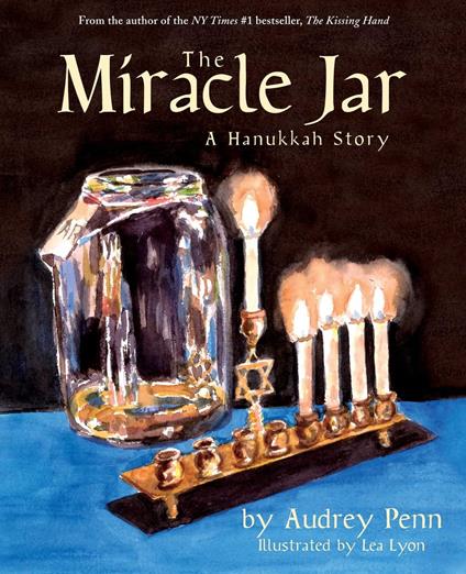 The Miracle Jar - Audrey Penn,Lea Lyon - ebook