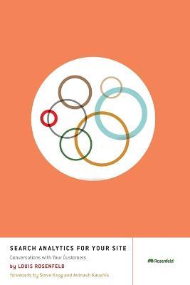 Search Analytics for Your Site: Conversations with Your Customers - Louis Rosenfeld - cover
