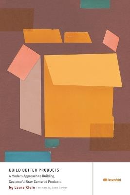 Build Better Products - Laura Klein - cover