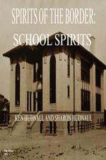 Spirits of the Border: School Spirits