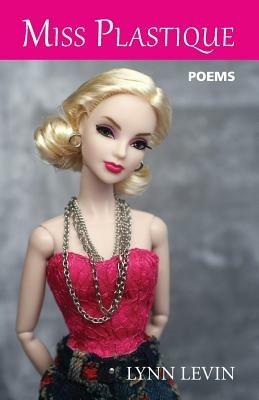 Miss Plastique - Lynn Levin - cover