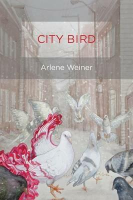 City Bird - Arlene Weiner - cover
