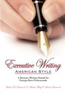 Executive Writing: American Style - Linda Eve Diamond,Marsha Fahey,Harriet Diamond - cover