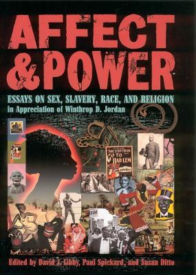 Affect and Power: Essays on Sex, Slavery, Race, and Religion - cover