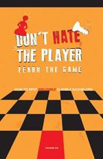Don't Hate the Player Learn the Game: How to Spot 