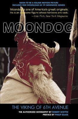 Moondog: The Viking of 6th Avenue - Robert Scotto - cover