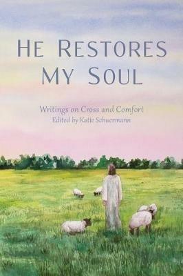 He Restores My Soul - cover