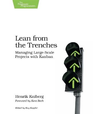 Lean from the Trenches: Managing Large-Scale Projects with Kanban - Henrik Kniberg - cover