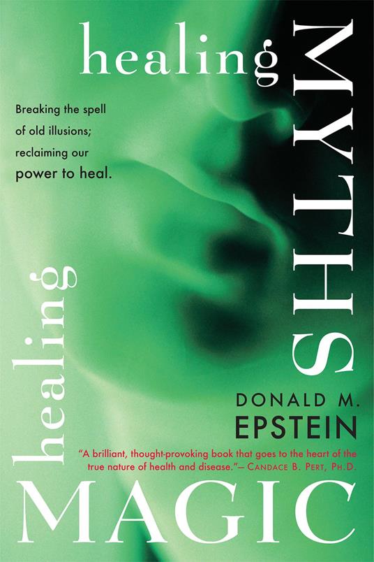Healing Myths, Healing Magic