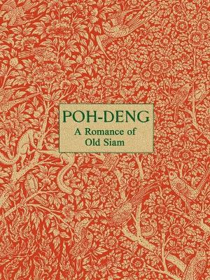 Poh-Deng - A Romance of Old Siam - Paul-Louis Rivière - cover