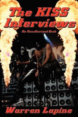 The Kiss Interviews - Warren Lapine - cover