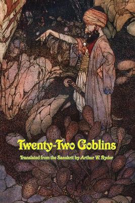 Twenty-Two Goblins - Arthur W Ryder - cover