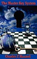 The Master Key System - Charles F Haanel - cover