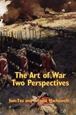 The Art of War: Two Perspectives