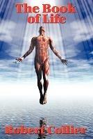The Book of Life - Robert Collier - cover