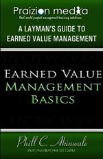 Earned Value Basics: An Introduction to Earned Value for Beginners