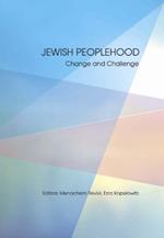 Jewish Peoplehood: Challenges and Possibilities