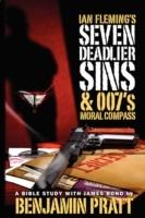 Ian Fleming's Seven Deadlier Sins and 007's Moral Compass