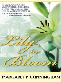 Lily in Bloom - Margaret P Cunningham - cover