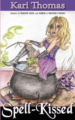 Spell-Kissed - Kari Thomas - cover