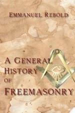 A General History of Freemasonry