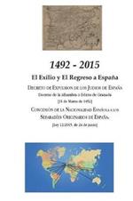 1492 - 2015: El Exilio y El Regreso a Espa a