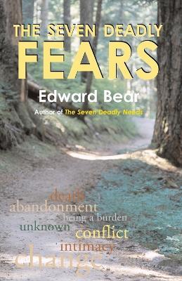 The Seven Deadly Fears - Edward Bear - cover