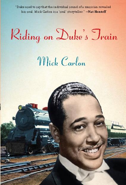 Riding on Duke's Train - Mick Carlon - ebook