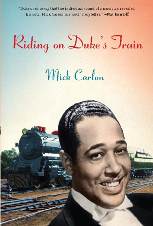 Riding on Duke's Train - Mick Carlon - ebook