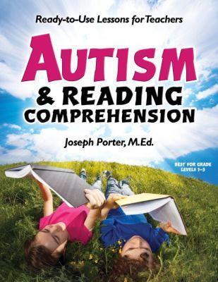 Autism & Reading Comprehension: Ready-to-use Lessons for Teachers - Joseph Porter - cover