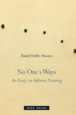 No One's Ways: An Essay on Infinite Naming