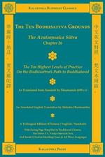 The Ten Bodhisattva Grounds: The Avatamsaka Sutra, Chapter 26 (Trilingual Edition)