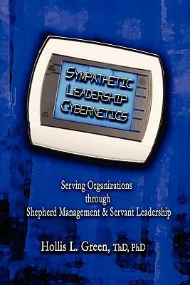 Sympathetic Leadership Cybernetics - Hollis Lynn Green - cover