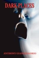 Dark Places - Anthony Giangregorio - cover