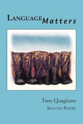Language Matters - Tony Quagliano - cover