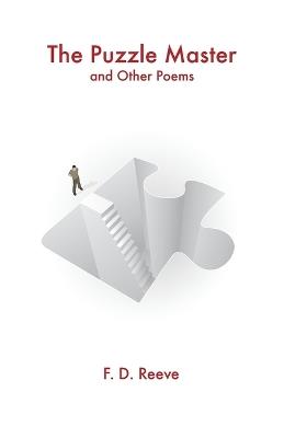 The Puzzle Master and Other Poems - F D Reeve - cover