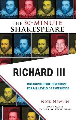 Richard III: The 30-Minute Shakespeare - William Shakespeare - cover
