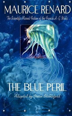 The Blue Peril - Maurice Renard - cover