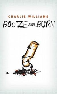 Booze and Burn - Charlie Williams - cover