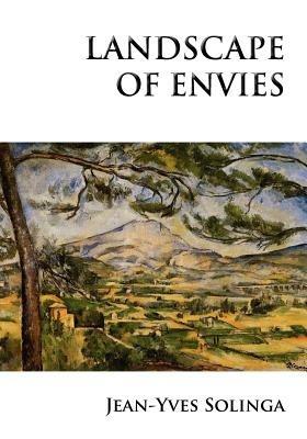 Landscape of Envies - Jean-Yves Solinga - cover