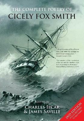 The Complete Poetry of Cicely Fox Smith [2nd Edition] - Cicely Fox Smith - cover