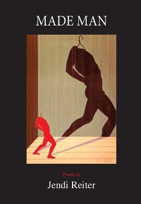 Made Man - Jendi Reiter - cover