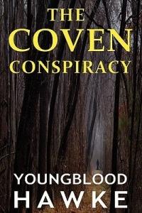 The Coven Conspiracy - Youngblood Hawke - cover