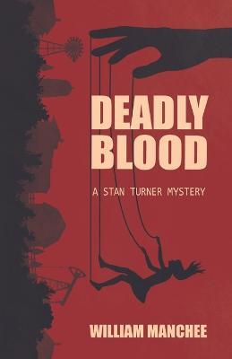 Deadly Blood - William Manchee - cover