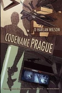 Codename Prague - D. Harlan Wilson - cover